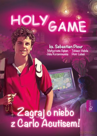 Zagraj o niebo z Carlo Acutisem - Sebastian Picur [KSIĄŻKA]