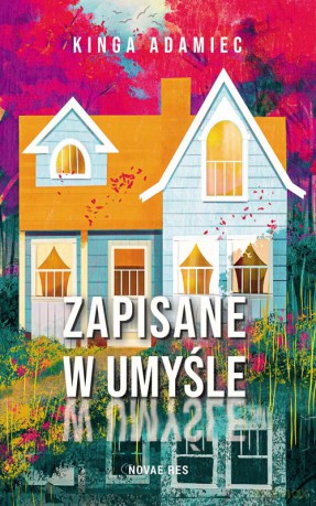 Zapisane w umyśle - Kinga Adamiec [KSIĄŻKA]