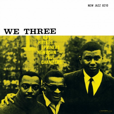 Haynes, Newborn, Chambers: We Three [WINYL]