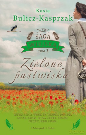 Zielone pastwiska. Saga wiejska (Tom 3) - Kasia Bulicz-Kasprzak [KSIĄŻKA]
