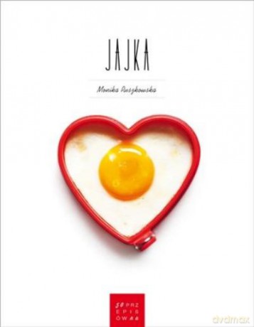 50 Przepisów Na Jajka Tw - Ruszkowska Monika [KSIĄŻKA]