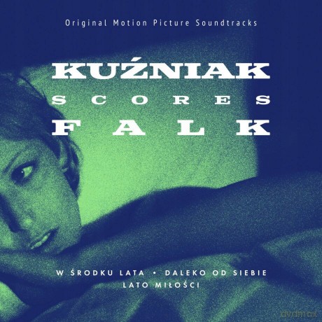 Henryk Kuźniak: Kuźniak Scores Falk [CD]