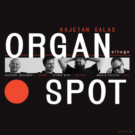 Kajetan Galas Organ Spot: Oitago [CD]