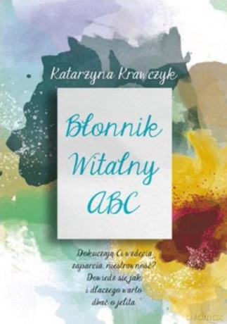 Błonnik Witalny Abc Br - Krawczyk K. [KSIĄŻKA]