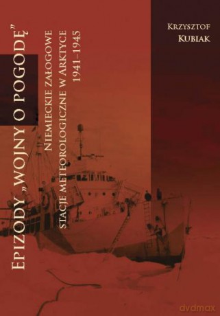 Epizody "Wojny o Pogodę" Br - Kubiak K. [KSIĄŻKA]