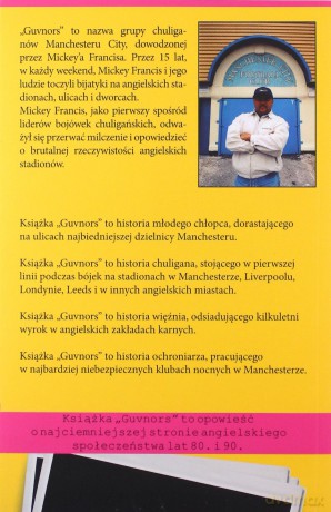 Guvnors. Relacja Z Pierwszej Linii Chuligańskiego Fryontu Br - Francis M.,WALSH [KSIĄŻKA]