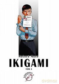 Ikigami Tom 3 [KSIĄŻKA]