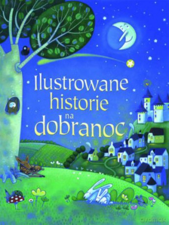 Ilustrowane Historie Na Dobranoc [KSIĄŻKA]