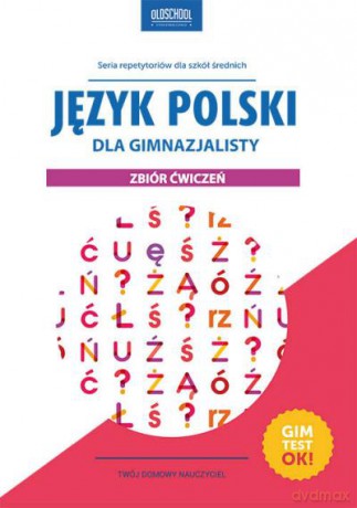 Język Polski Dla Gimnazjalisty. Testy Br - Białek Małgorzata [KSIĄŻKA]