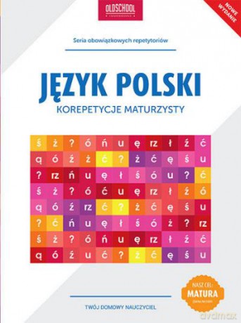 Język Polski. Korepetycje Maturzysty Br - Galicka Izabela [KSIĄŻKA]