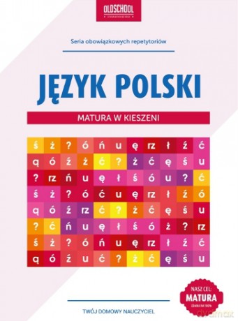 Język Polski. Matura W Kieszeni [KSIĄŻKA]