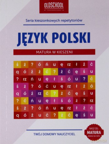 Język Polski. Matura W Kieszeni [KSIĄŻKA]