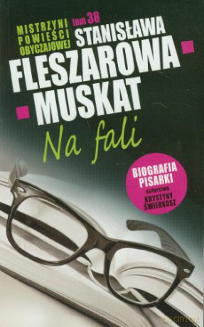 Kolekcja T.38 Na Fali (BR) - Fleszerowa-Musk [KSIĄŻKA]