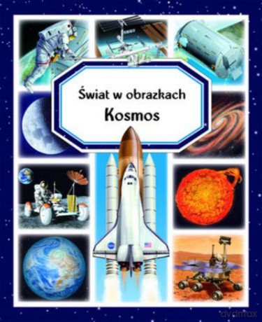 Kosmos. Świat W Obrazkach Tw [KSIĄŻKA]