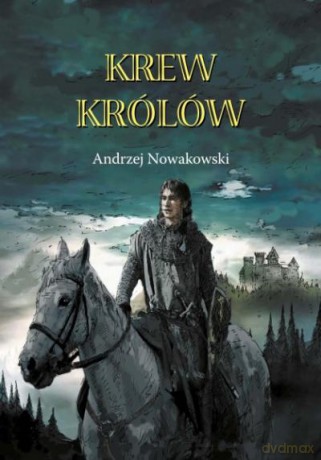 Krew Królów Br - Nowakowski A. [KSIĄŻKA]