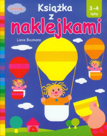 Książka Z Naklejankami 3-4 Lata - Boumans Lieve [KSIĄŻKA]
