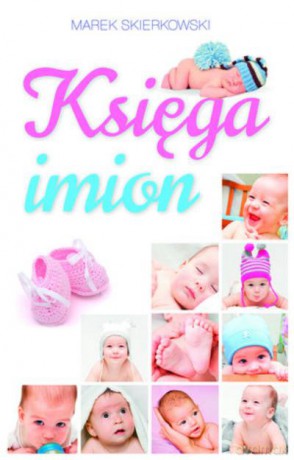Księga Imion Br - Skierkowski M. [KSIĄŻKA]