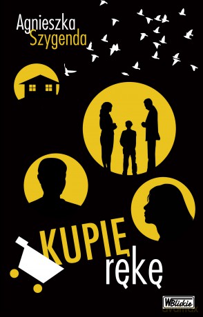 Kupię Rękę [KSIĄŻKA]