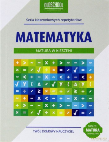 Matematyka. Matura W Kieszeni [KSIĄŻKA]
