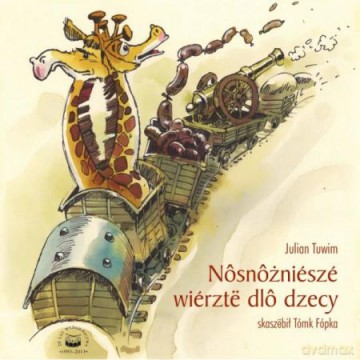 Najpiękniejsze Wiersze Dla Dzieci. Wersja Kaszubska Tw - Tuwim J. [KSIĄŻKA]