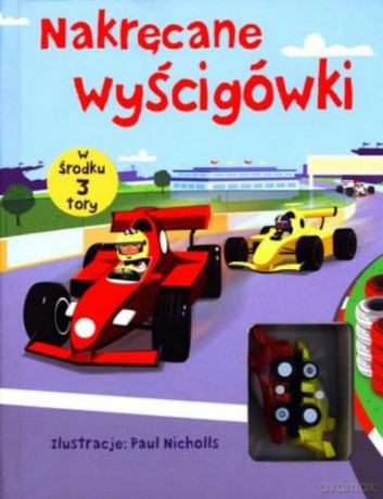 Nakręcane Wyścigówki - Nicholls Paul [KSIĄŻKA]