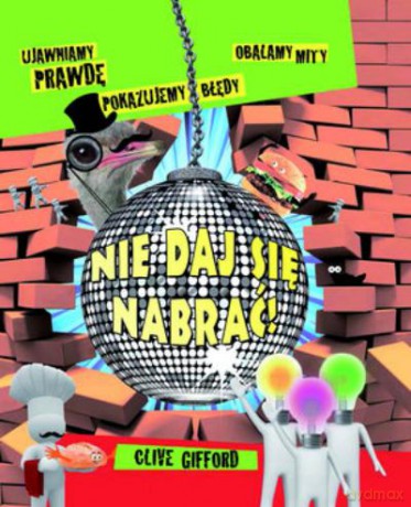 Nie Daj Się Nabrać! Tw [KSIĄŻKA]