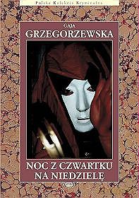 Noc Z Czwartku Na Niedzielę [KSIĄŻKA]
