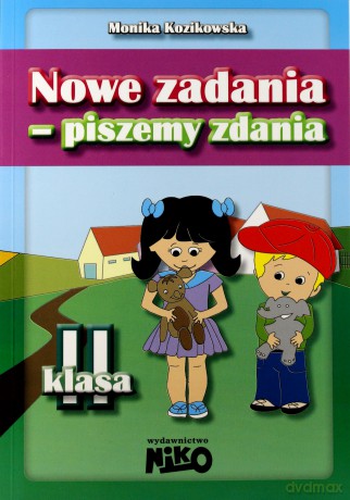 Nowe Zadania- Piszemy Zdania Br - Kozikowska Monika [KSIĄŻKA]