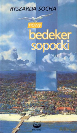 Nowy Bedeker Sopocki [KSIĄŻKA]
