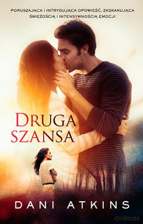 Druga szansa - Dani Atkins [KSIĄŻKA]