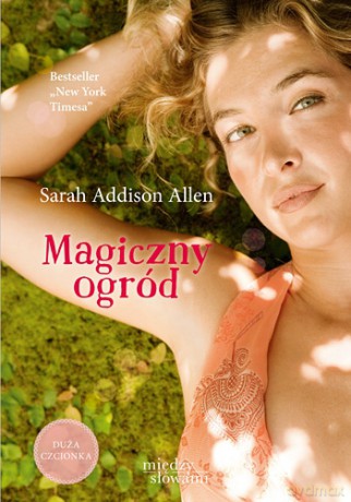 Magiczny ogród - Sarah Addison Allen [KSIĄŻKA]