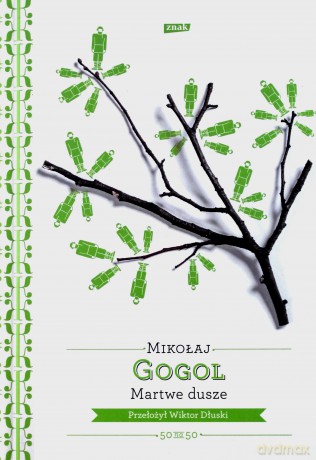 Martwe dusze - Nikołaj Gogol [KSIĄŻKA]