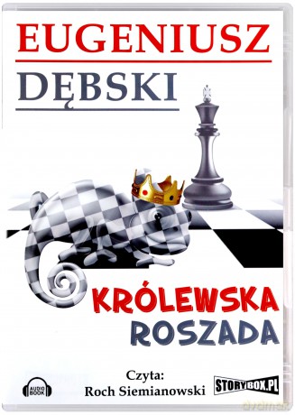 Królewska roszada - Eugeniusz Dębski [AUDIOBOOK] [CD-MP3]