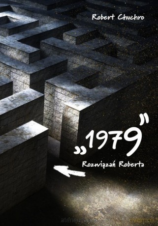 1979 rozważań Roberta - Robert Chuchro [KSIĄŻKA]