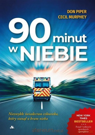 90 minut w niebie - Cecile Murphey, Don Pieper [KSIĄŻKA]