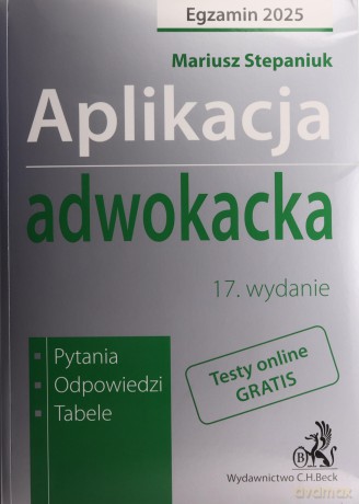 Aplikacja adwokacka 2025 - Mariusz Stepaniuk [KSIĄŻKA]