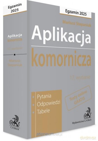 Aplikacja komornicza 2025 - Mariusz Stepaniuk [KSIĄŻKA]