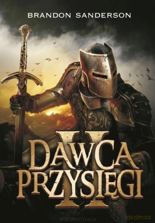 Archiwum Burzowego Światła (Tom 3) Dawca... cz.2 - Brandon Sanderson [KSIĄŻKA]