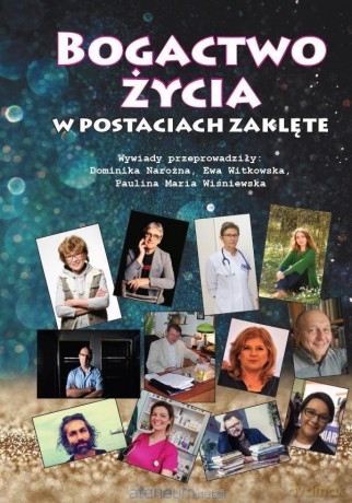 Bogactwo życia w postaciach zaklęte w.cz.-b. - Tomasz Rąpała [KSIĄŻKA]