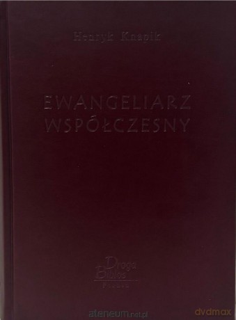 Ewangeliarz Współczesny - Henryk Knapik [KSIĄŻKA]
