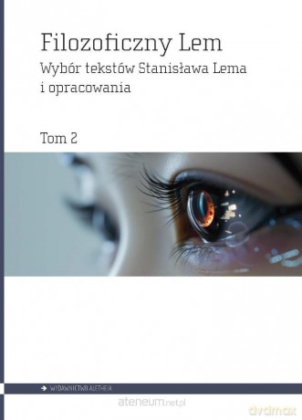Filozoficzny Lem (Tom 2) - Stanisław Lem [KSIĄŻKA]