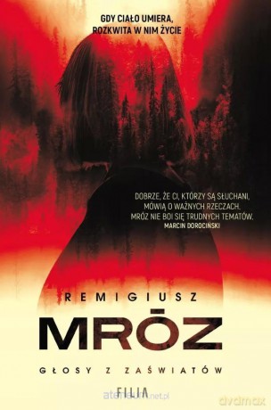 Głosy z zaświatów - Remigiusz Mróz [KSIĄŻKA]