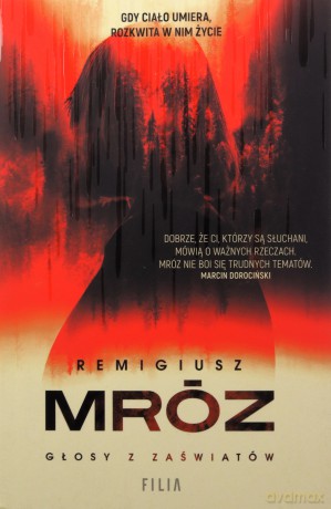 Głosy z zaświatów - Remigiusz Mróz [KSIĄŻKA]