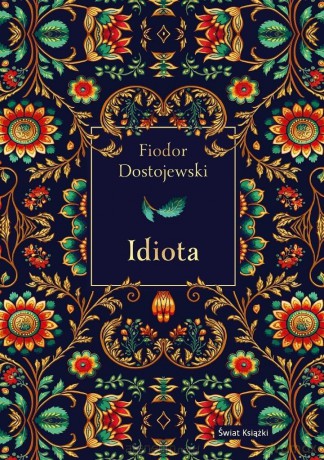 Idiota (elegancka edycja) - Fiodor Dostojewski [KSIĄŻKA]