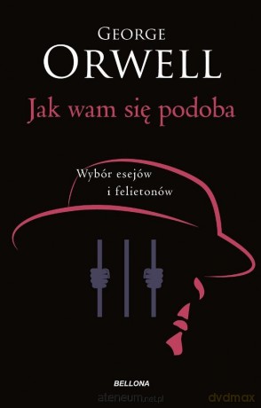 Jak wam się podoba - George Orwell [KSIĄŻKA]
