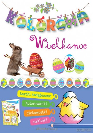 Kolorowa Wielkanoc - Ewa Gorzkowska-Parnas [KSIĄŻKA]