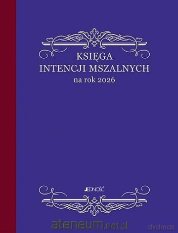 Księga intencji mszalnych na rok 2026 A4 - Katarzyna Błażejewska-Stuhr [KSIĄŻKA]