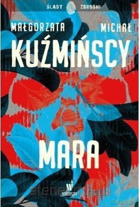 Mara - Małgorzata Kuźmińska, Michał Kuźmiński [KSIĄŻKA]