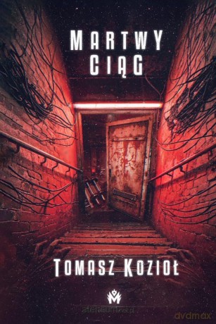 Martwy ciąg - Tomasz Kozioł [KSIĄŻKA]