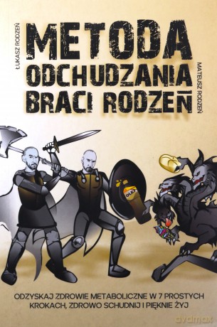 Metoda Odchudzania Braci Rodzeń - Łukasz Rodzeń, Mateusz Rodzeń [KSIĄŻKA]